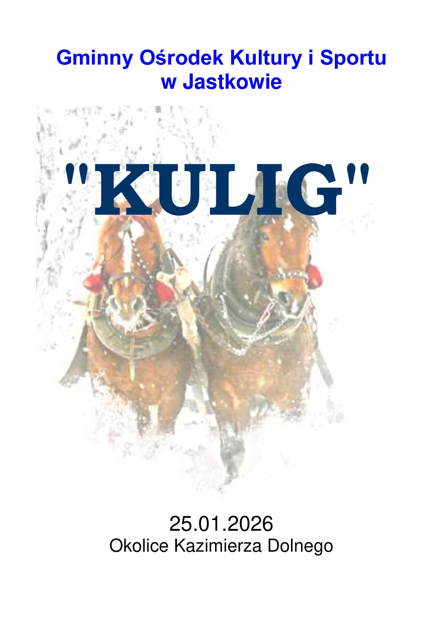 Zapraszamy na wspólny kulig